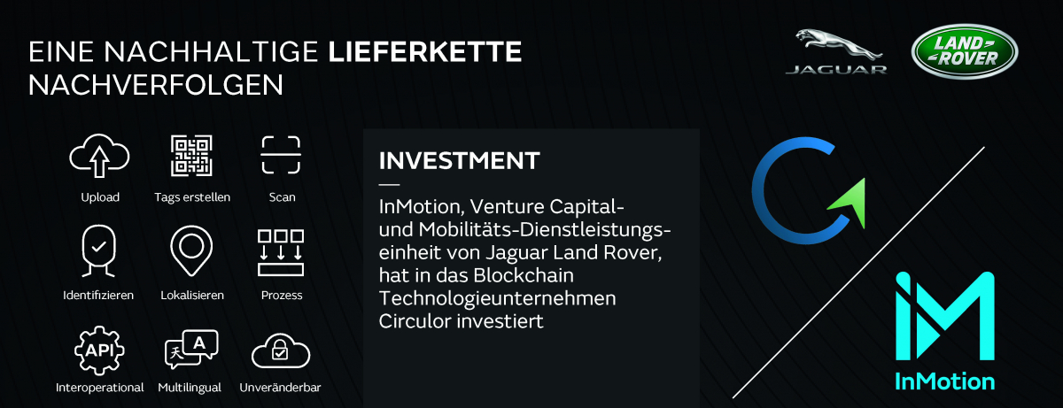 Die Jaguar Land Rover Tochtergesellschaft InMotion Ventures investiert in Circulor zur besseren Rückverfolgung nachhaltiger Lieferketten